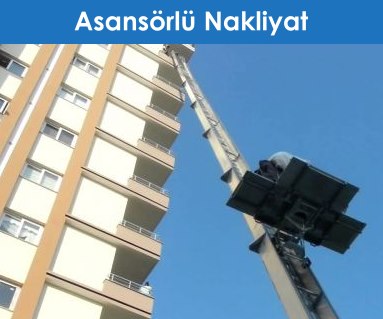 ankara asansörlü nakliyat